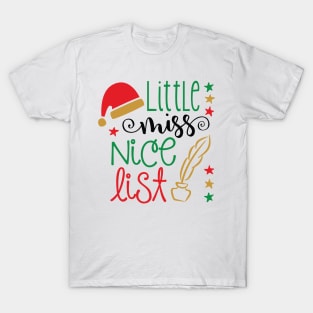 Best Gift for Merry Christmas - Little Miss Nice List X-Mas T-Shirt